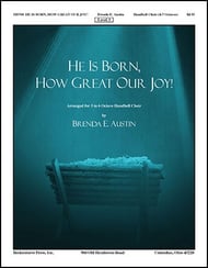 He Is Born, How Great Our Joy! Handbell sheet music cover Thumbnail